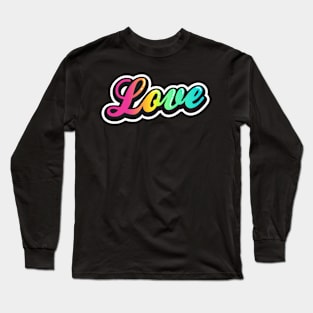 Love Long Sleeve T-Shirt